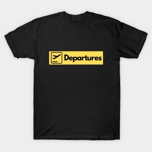 Airport Departures Sign T-Shirt